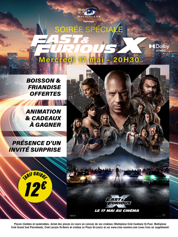 SOIREE SPECIALE FAST&FURIOUS X