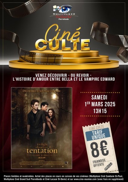 Cine Culte Twilight Chapitre Tentation Au Cin Cambaie Cine