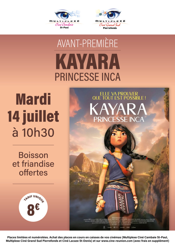 AVANT-PREMIÈRE KAYARA, PRINCESSE INCA