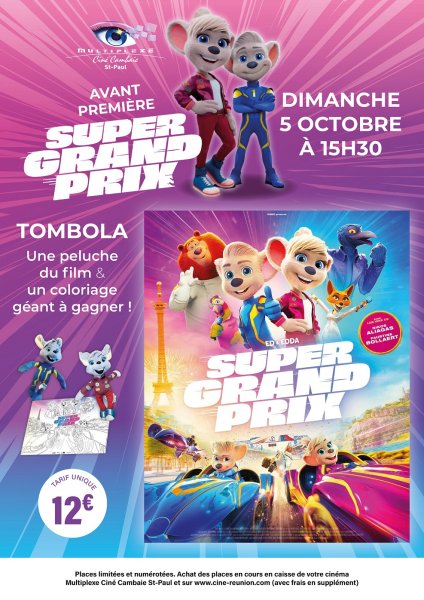 Avant Première - CINE CAMBAIE - SUPER GRAND PRIX