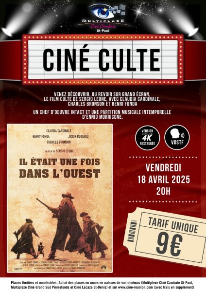 CINE CULTE IL ETAIT UNE FOIS DANS L'OUEST - Ciné Cambaie