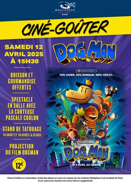 CINE GOUTER DOGMAN - Cambaie