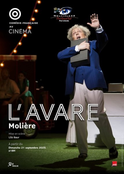Ciné Théâtre L'AVARE au Ciné Grand Sud