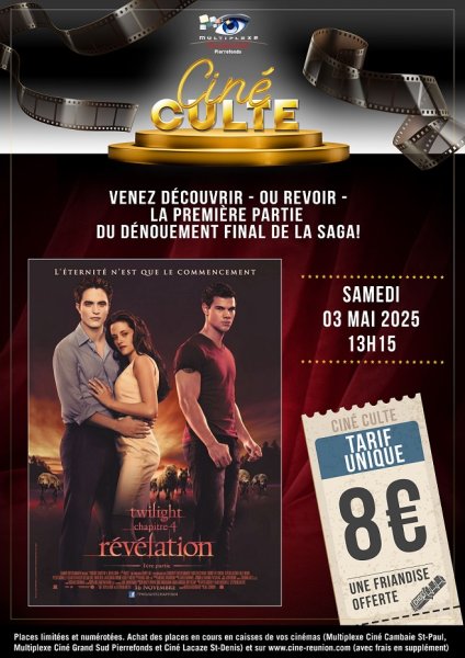 EVENEMENT : CINE CULTE : TWILIGHT - CHAPITRE 4 : RÉVÉLATION 1au Ciné Grand Sud