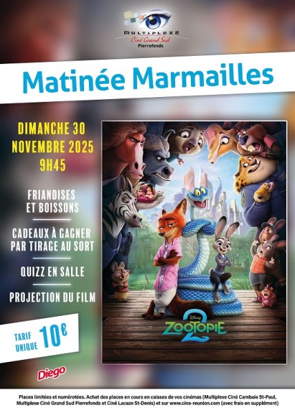 EVENEMENT : Matinée marmailles ZOOTOPIE 2 - CINE GRAND SUD