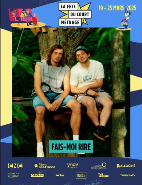 FETE DU COURT METRAGE 2025 FAIS MOI RIRE