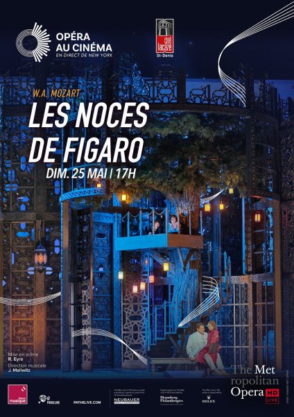 Opéra LES NOCES DE FIGARO (Pathé Live)
