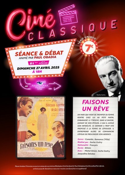 EVENEMENT : Séance Ciné classique FAISONS UN RÊVE