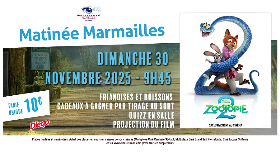 Matinée marmailles ZOOTOPIE 2 AU CAMBAIE