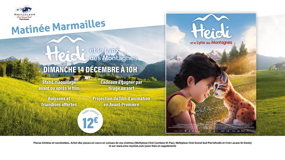 MATINEE MARMAILLES HEIDI ET LE LYNX DES MONTAGNES au Ciné Grand Sud
